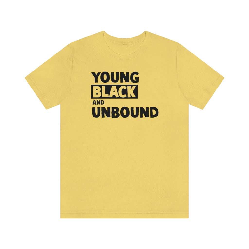 Young Black & Unbound Unisex T-shirt
