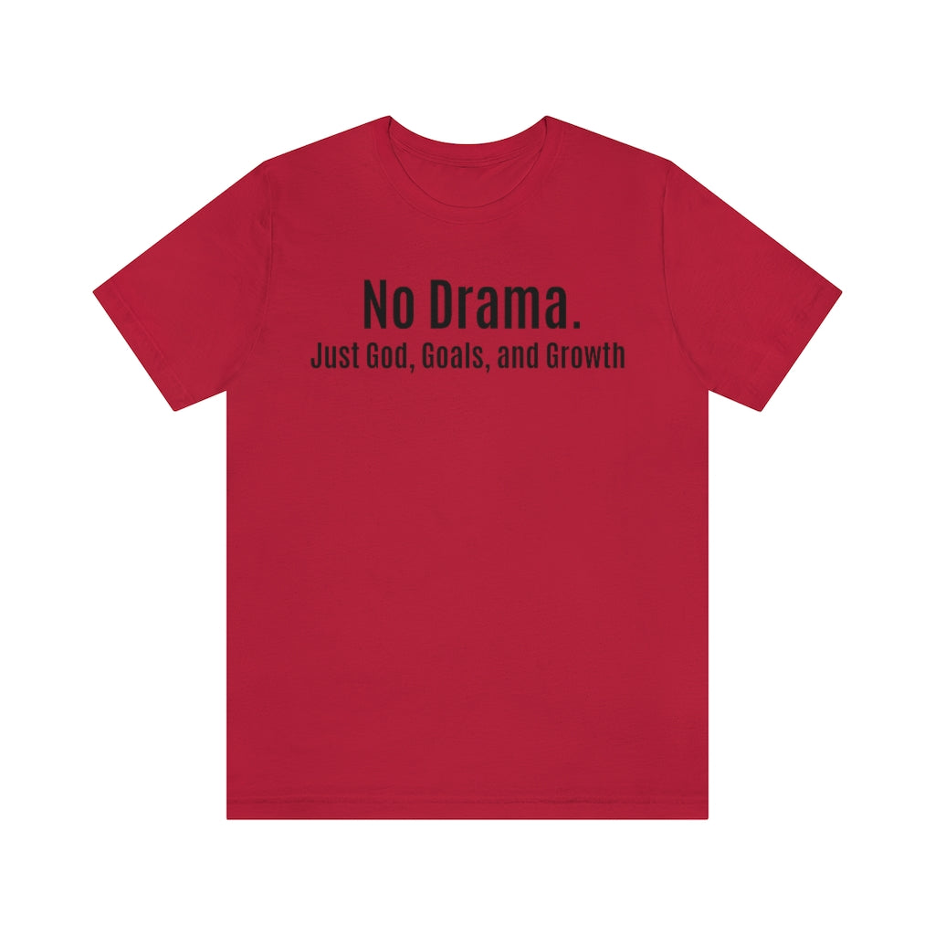 No Drama Unisex T-shirt